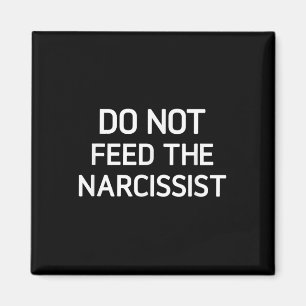 Imã Não Alimente O Narcisista, Engraçado, Piadas, Sarc