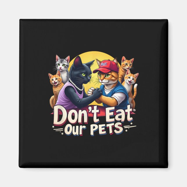 Imã Não coma o nosso Pets Trump 2024 Debate Comendo o  (Frente)