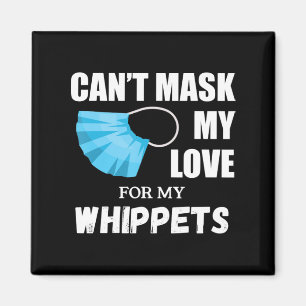 Imã Não Consigo Mascarar O Meu Amor Por Whippet, Dog
