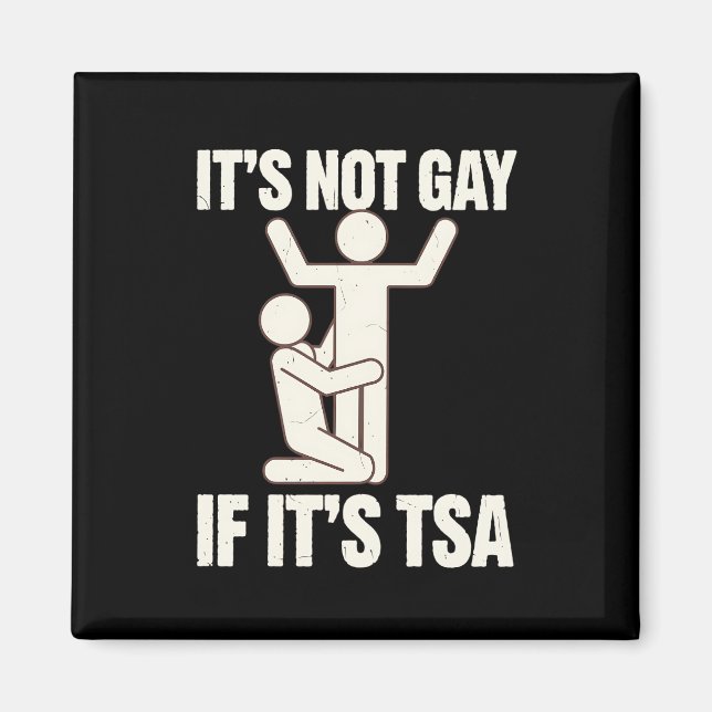 Imã Não É Gay Se É A Segurança Da TSA LGBTQ Engraçado (Frente)