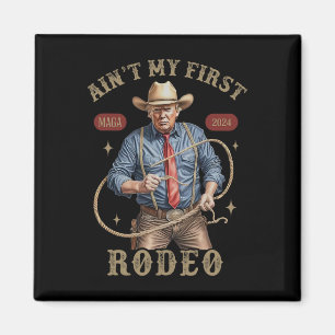 Imã Não é meu primeiro rodeio Western Cowboy Engraçado