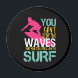 Imã Não É Possível Parar O Surfista De Navegação Retro<br><div class="desc">Design inspiracional e motivacional para aqueles que adoram esportes aquáticos, surfar, andar nas ondas num conselho surf, passar o verão na praia. Vintage e mercadorias em apuros para surfistas. Perfeito para as férias de verão numa ilha tropical pegando as ondas. presente de Natal e excelente para pai, irmão, filho, neto,...</div>