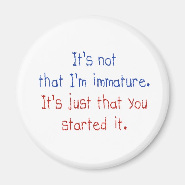 Imã Não é que eu seja imaturo (Frente)