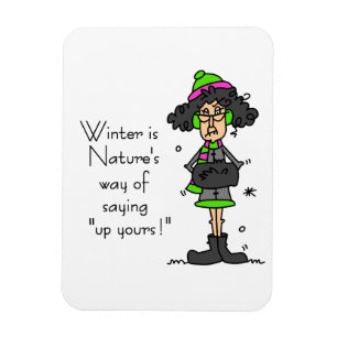 Ímã Não é um ventilador do inverno