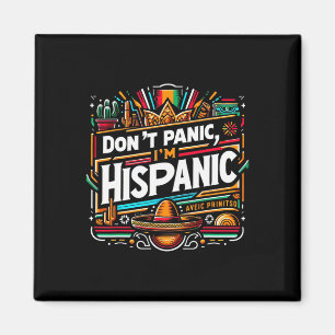 Imã Não Entre em Pânico Eu Sou Hispano Lindo Sombrero