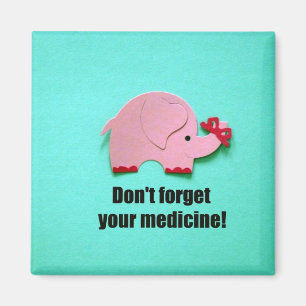 Imã Não esqueça sua medicina!