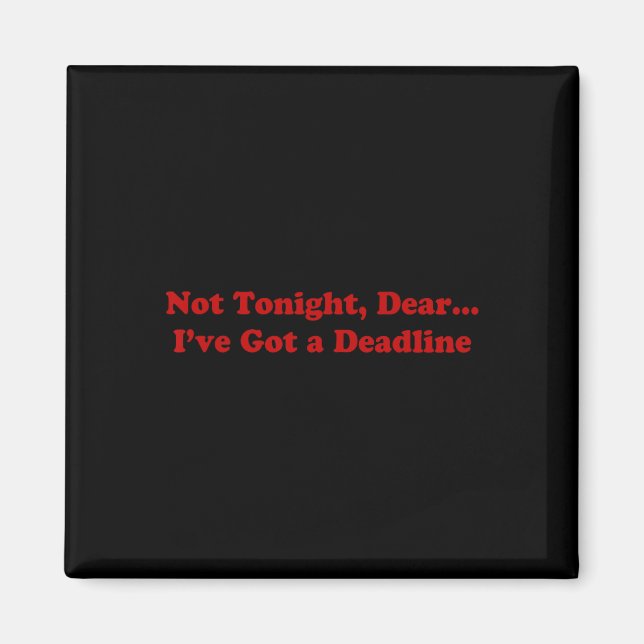 Imã Não esta noite, querida, tenho um prazo (Frente)