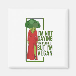 Imã Não estou dizendo que sou perfeito, mas sou Vegan