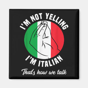 Imã Não Estou Gritando Sou Italiano Como Falamos Engra