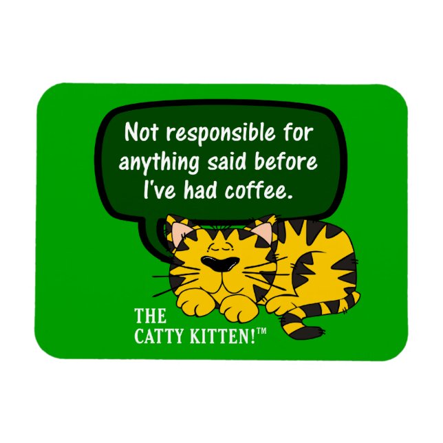 Ímã Não fale comigo até eu tomar uma xícara de café (Horizontal)