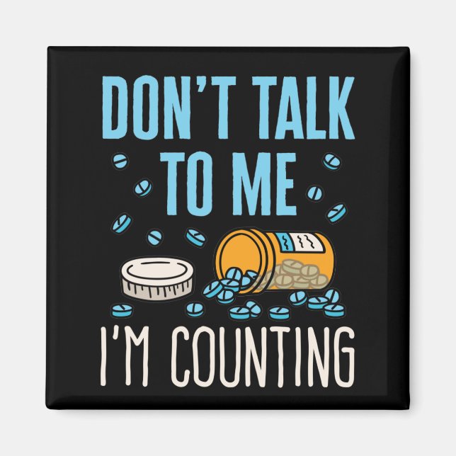 Imã Não fale comigo. Estou contando farmácia farmacêut (Frente)