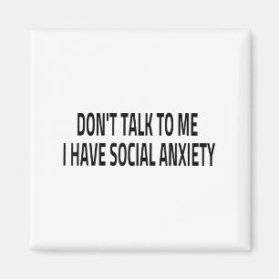 Imã Não Fale Comigo Eu Tenho Ansiedade Social Introver