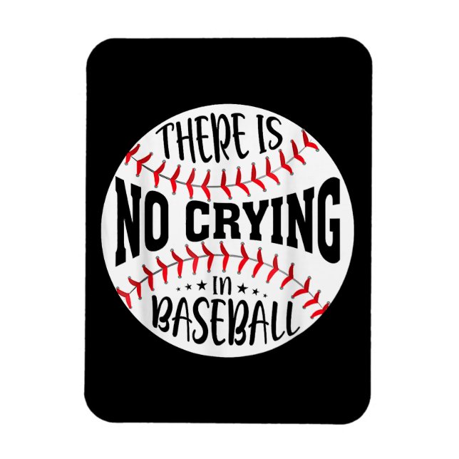 Ímã Não Há Choro No Beisebol (Vertical)