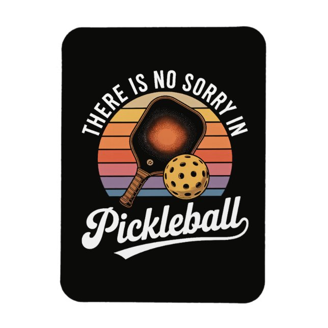 Ímã Não Há Desculpas no Pickleball (Vertical)