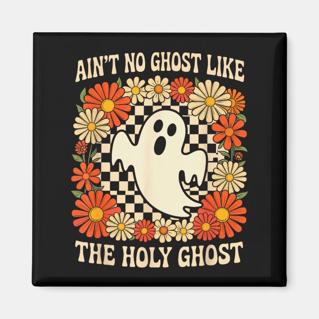 Imã Não Há Fantasma Como O Espírito Santo Halloween Cr (Frente)