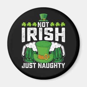 Imã Não Irlandês Só Travesso Divertido Dia de São Patr