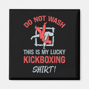 Imã Não Lave Esta É Minha Camisa de Kickboxing Sortuda