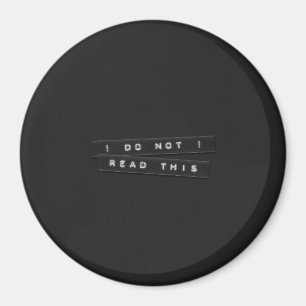 Imã Não leia este ímã preto gravado das etiquetas