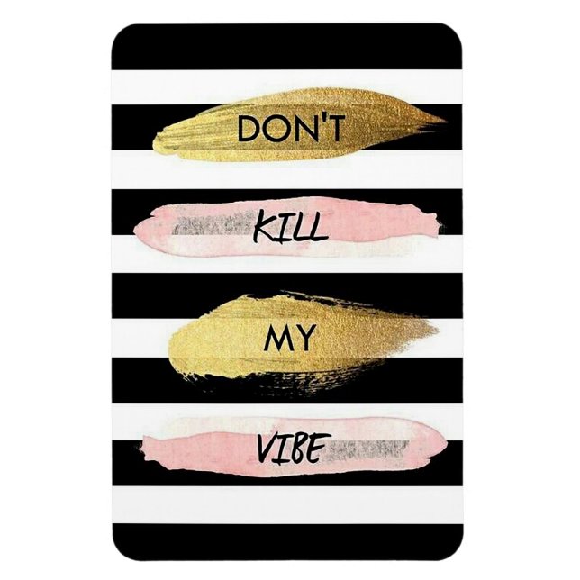 Ímã Não matar minha vibração (Vertical)
