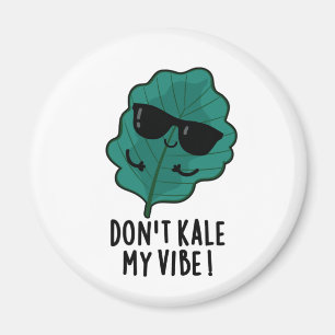 Imã Não mate meu Vibe, bonito, Veggie Pun