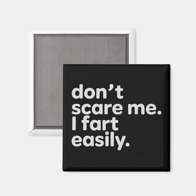 Imã Não Me Assuste Eu Peido Facilmente Humor Sarcástic (Front/Back)