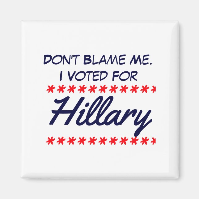 Imã Não Me Culpe Eu Votei Em Hillary (Frente)