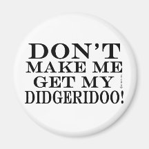 Não Me Faça Pegar Meu Didgeridoo