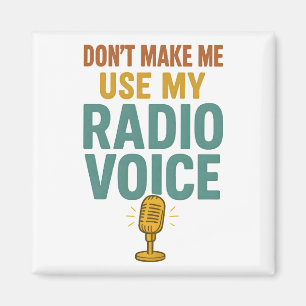 Imã Não Me Faça Usar Minha Voz de Rádio Divertido Locu