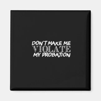 Imã não me faça violar minha liberdade condicional