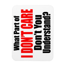 Ímã Não me importo.