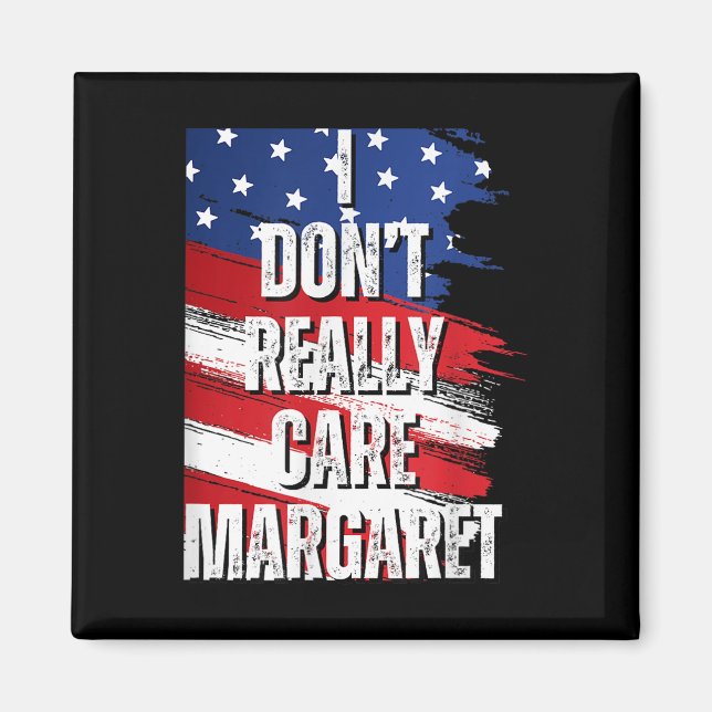Imã Não Me Importo Com Margaret Engraçado Jd Vance Mem (Frente)