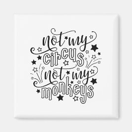 Imã Não Meu Circo Não Meus Macacos Engraçados Mãe Polí