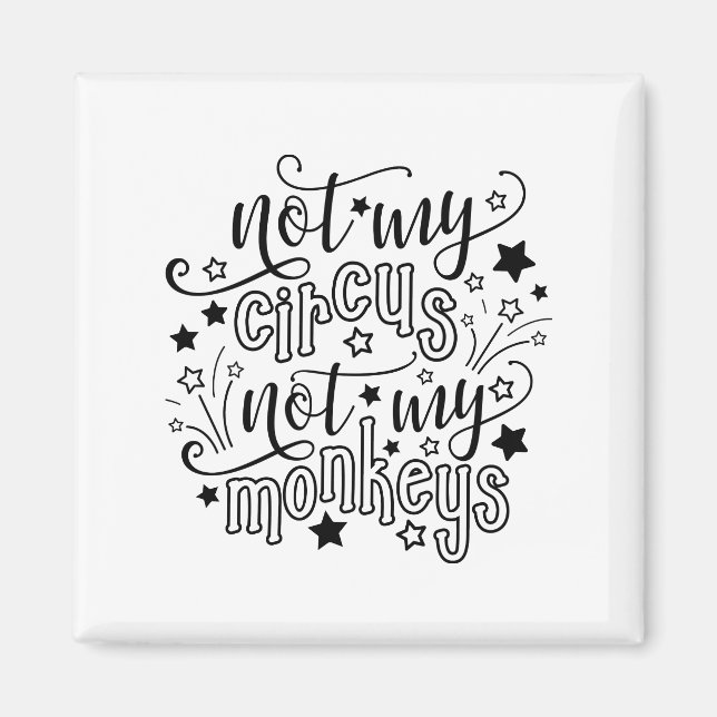 Imã Não Meu Circo Não Meus Macacos Engraçados Mãe Polí (Frente)