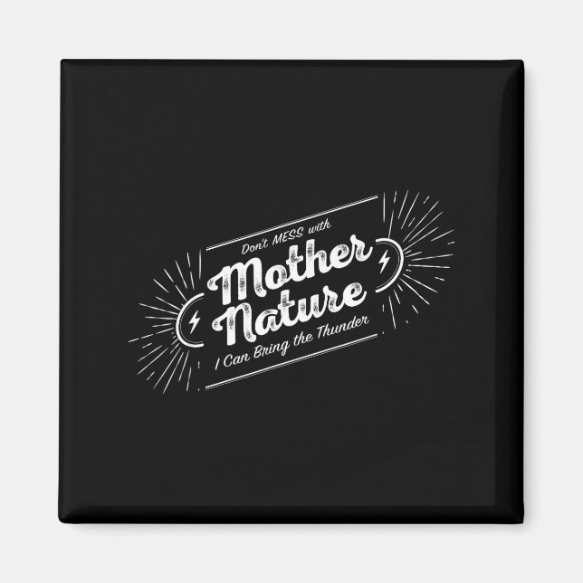 Imã Não Mexa Com a Mãe Natureza (Frente)