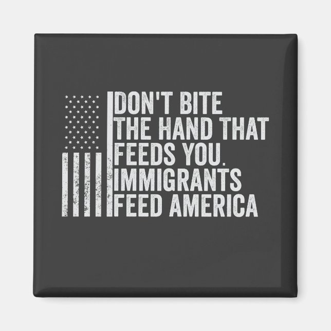 Imã Não morda a mão que te alimenta americano (Frente)