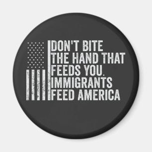 Imã Não morda a mão que te alimenta americano
