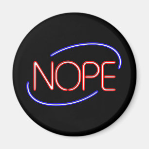 Imã NÃO no estilo de uma placa Neon Open