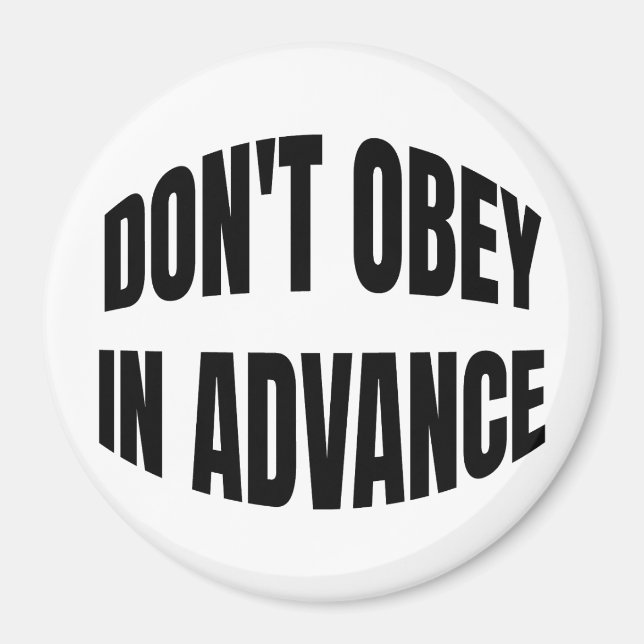Imã Não Obedeça com Antecedência (Frente)