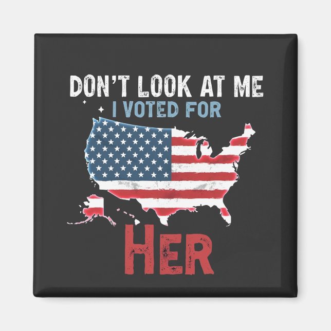 Imã Não olhe para mim, eu votei em Her Kamala Hariis (Frente)