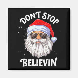 Imã Não Pare de Acreditar Papai Noel Natal Divertido M