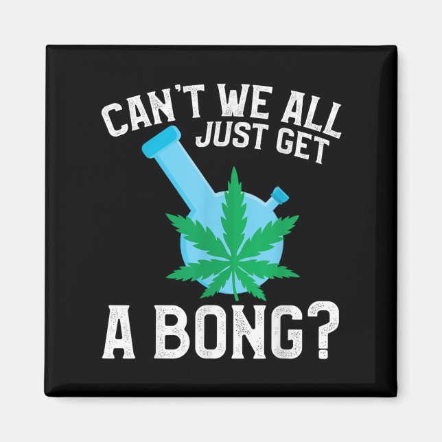 Imã Não podemos todos pegar um cachimbo (Frente)
