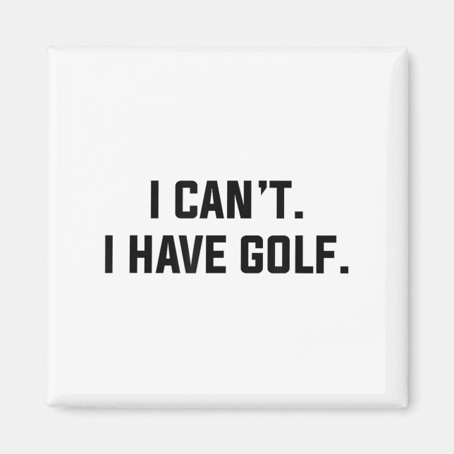 Imã Não Posso, Estou Jogando Golfe Desculpa Divertida  (Frente)