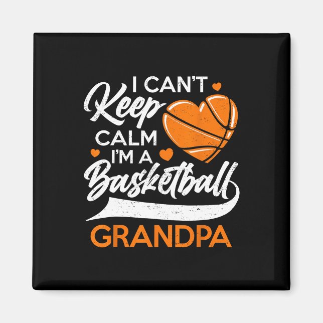 Imã Não posso ficar calmo, sou vovô de basquete (Frente)