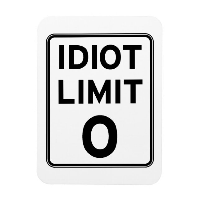 Ímã Não posso lidar com mais idiotas (Vertical)