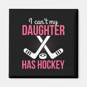 Imã Não Posso Minha Filha Tem Hockey Pai Mãe Educando