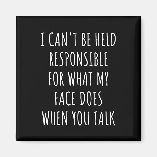 Imã não posso ser responsabilizado pelo que meu rosto  (Frente)