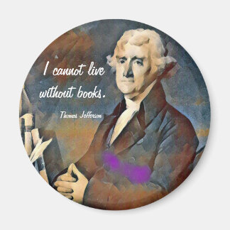 Imã Não Posso Viver Sem Livros, por Thomas Jefferson
