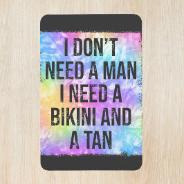 Ímã Não precisa de um homem, precisa de Bikini e de um