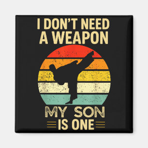 Imã Não Preciso de uma Arma Meu Filho Taekwondo Estilo