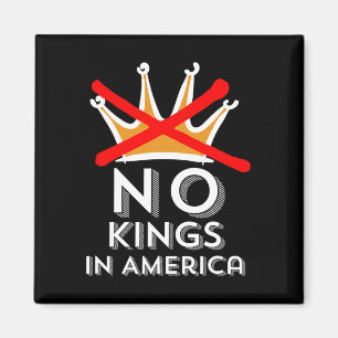 Imã Não Reis na América Não Fazemos Reis Patrióticos e